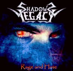 Shadows Legacy : Rage and Hate
